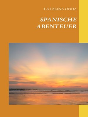 cover image of Spanische Abenteuer
